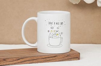 Clay Craft Ceramic Cc Mm1 Swiss Rez5 Microwave Safe Coffee Mug For Gift To Couples Wife Husband Boyfriend Girfriend Brother, Have A Nice Day, 300Ml