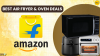 Air Fryers & Microwave Oven Deals During Flipkart BBD & Amazon GIF Sale 2026