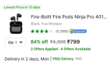 Fire-Boltt Fire Pods Ninja Pro 401 at ₹799