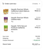 Happilo : Dry Fruits Loot  Apply Coupon: CKHAPPI45Final Price ↓↓1 KG Almonds at ₹742 1 KG Cashews at ₹852 1 KG Walnuts at ₹632  Dryfruit Combo – 1.5 KG(Almond 500 g, Cashews 500 g & Green Raisin 500 g) at ₹976 